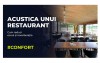 Cum reduci ecoul într-un restaurant? Soluții pentru confort acustic