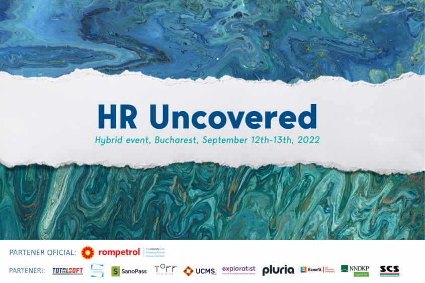 Despre Employee Experience și Company Culture, la HR UNCOVERED 2022 – 12-13 septembrie