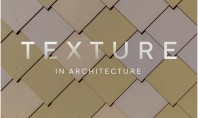 Textura în arhitectură un nou curs de educație continuă Noul curs de Educație Continuă destinat arhitecților