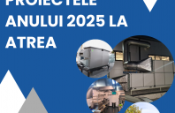 Proiectele anului 2025 la ATREA