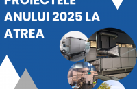 Proiectele anului 2025 la ATREA