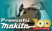 Promotii Makita 100 Ani Promotii la sculele Makita pentru aniversarea celor 100 de ani de activitate