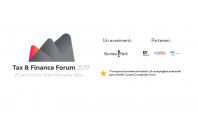 Tax & Finance Forum 2019 acum și la Sibiu! Evenimentul este adresat atât companiilor din mediul