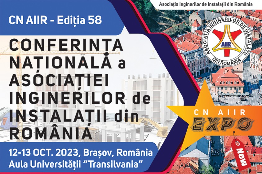 Conferința Națională a  Asociației Inginerilor de Instalații din România  CN AIIR 2023, 12-13 octombrie. Programul