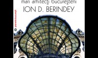 Lansarea volumului "Mari arhitecti bucuresteni Ion D Berindey" - autor arh Sidonia Teodorescu Lansarea volumului ”Mari