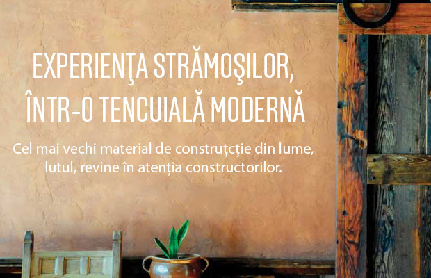 Experienta stramosilor, intr-o tencuiala moderna