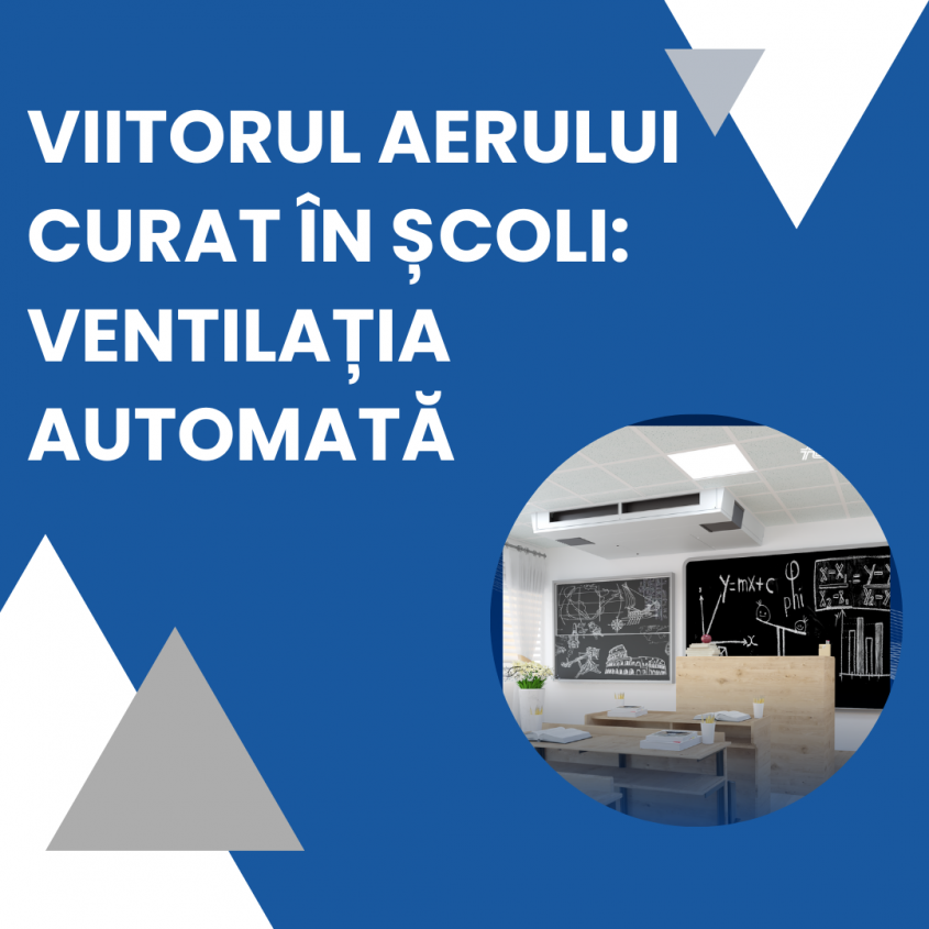 Viitorul aerului curat în școli: ventilația automată
