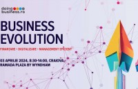 Business Evolution: ”Finanțare. Digitalizare. Management eficient”. Craiova, 3 aprilie