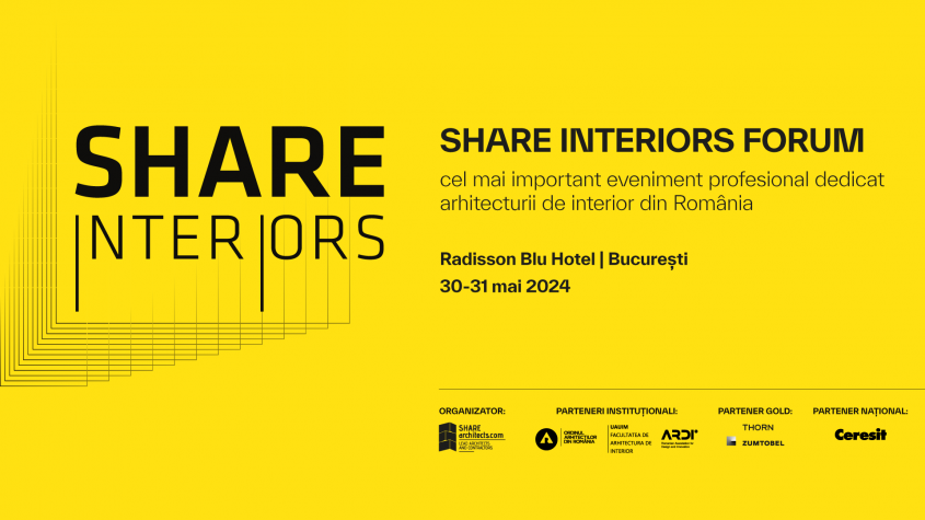 SHARE Interiors Forum are loc între 30 și 31 mai, la Radisson Blu Hotel București