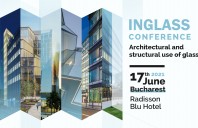 INGLASS, conferința specialiștilor în utilizarea arhitecturală și structurală a sticlei în construcții