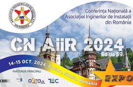 Conferința Națională a Asociației Inginerilor de Instalații din România: 14-15 Octombrie 2024, Casino Sinaia