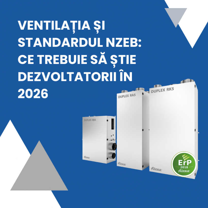 Ventilația și standardul NZEB: ce trebuie să știe dezvoltatorii &icirc;n 2026