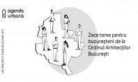 OAR Bucureşti lansează Agenda urbană – 10 teme pentru București „Ele se referă la calitatea vieții