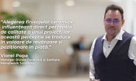 Adevărul despre costurile reale ale finisajelor ceramice &ndash; interviu cu Viorel Popa Manager Divizie Menatwork &Icirc;n