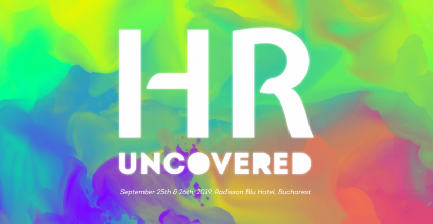 HR Uncovered, București, o conferință dedicată industriei de HR