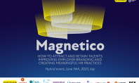 „MAGNETICO How to attract and retain talents improving employer branding and creating meaningful HR practices” pe