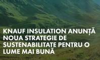 Knauf Insulation anunţă noua strategie de sustenabilitate - Pentru o lume mai bună Suntem mândri să