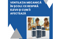 Ventilația mecanică &icirc;n școli: ce respiră elevii și cum &icirc;i afectează