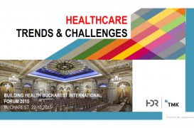 Arhitectura medicala si noile tehnologii - "Healthcare Trends & Challenges"