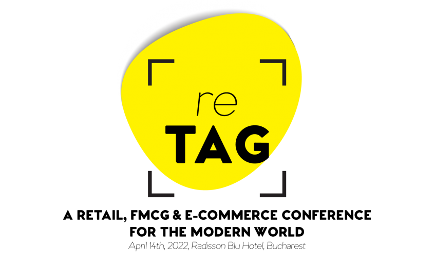 „reTAG – a retail, FMCG & e-commerce conference for the modern world”, 14 aprilie 2022