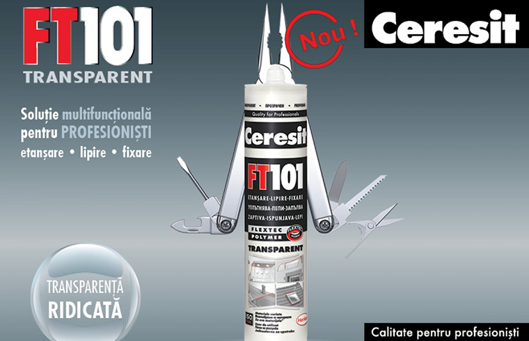 Ceresit FT101 transparent, solutia multifunctionala pentru profesionisti