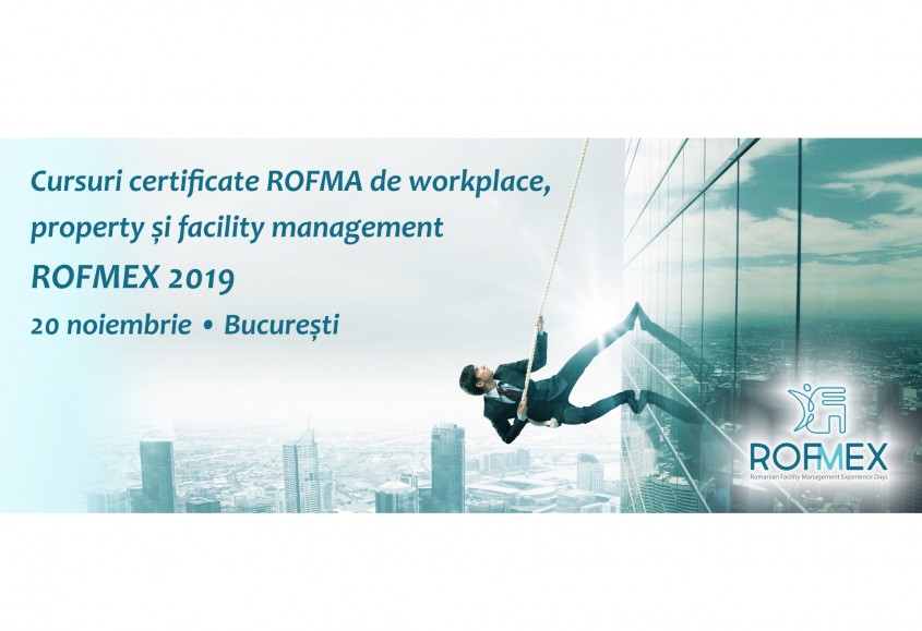 Cursuri certificate ROFMA de workplace, property și facility management - 20 noiembrie 2019, București