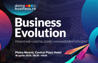 Roadshow-ul de conferințe Business Evolution ajunge pentru prima dată la Piatra-Neamț pe 16 aprilie