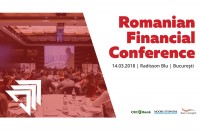 Evoluția sectorului financiar-bancar, dezbătută la Romanian Financial Conference