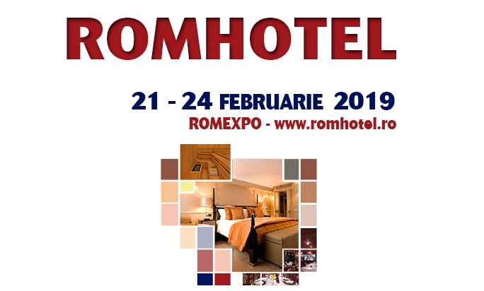 ROMHOTEL, cel mai important eveniment din industria ospitalităţii, are loc între 21 și 24 februarie 2019