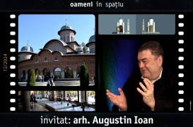 Noi punem candelabre în biserici și e greșit | arh Augustin Ioan @ Oameni în spațiu