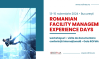 ROFMEX – Romanian Facility Management Experience Days – Ediția a VI-a 13-15 noiembrie București Cu această