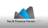 Tax & Finance Forum București 2019 Tendințele și politicile fiscale românești și internaționale Pe parcursul celor