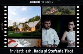 Merită să lupți pentru seriozitatea intervențiilor tale | arh Radu și Ștefania Tîrcă @ Oameni în