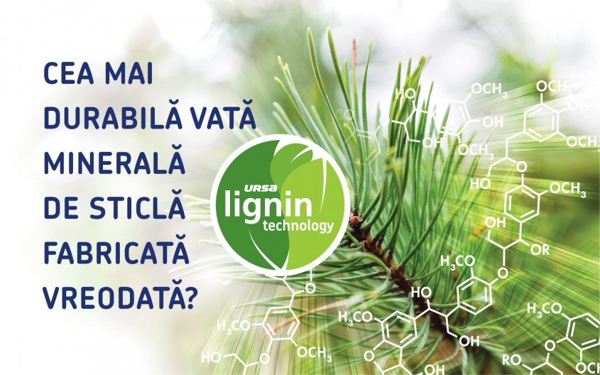 URSA este prima companie de pe piață care prezintă produse fabricate cu tehnologia Lignin