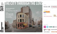 Forumului arhitecților și urbaniștilor români din Londra vă invită la <i>The City through the Lens< i>
