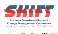 Noua ediție „SHIFT Business Transformation and Change Management Conference” 11 noiembrie 2022 În zilele noastre schimbarea