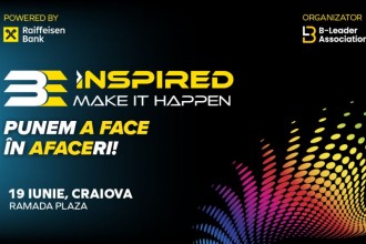 Conferința BE INSPIRED. MAKE IT HAPPEN! ajunge la Craiova în 19 iunie