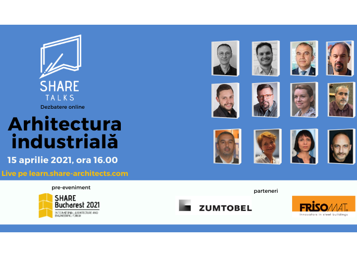 Arhitectura Industrială în dezbatere la SHARE Talk, joi, 15 aprilie