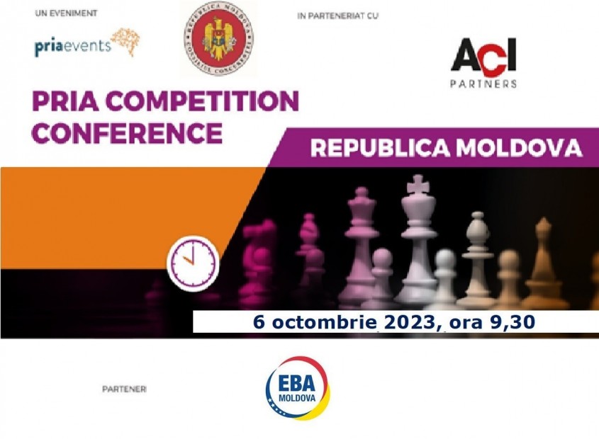 PRIA COMPETITION CONFERENCE REPUBLICA MOLDOVA, 6 octombrie 2023