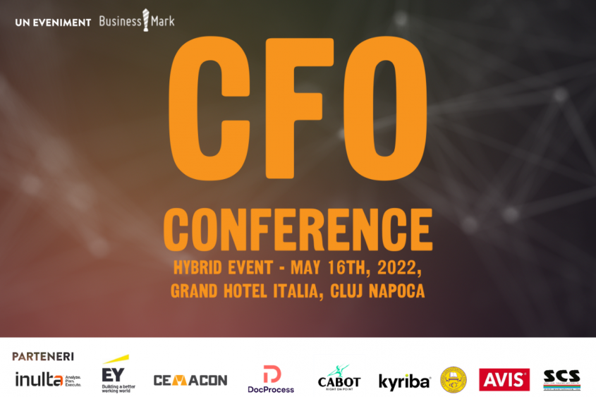 Despre rolul CFO-ului într-un mediu de business dinamic, la CFO Conference Cluj-Napoca, 16 mai 