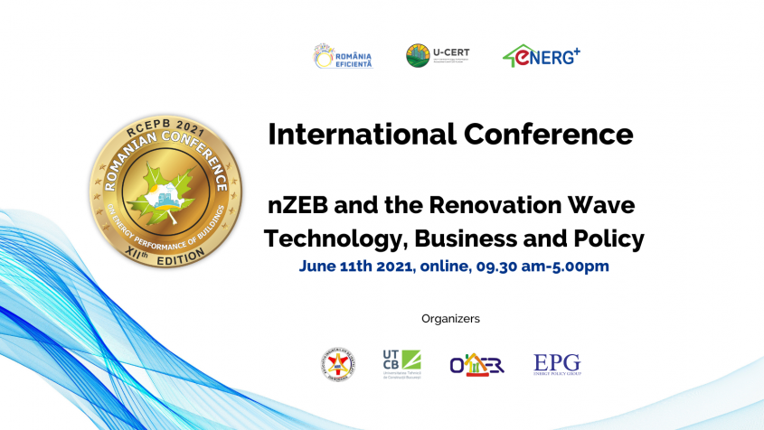 RCEPB 2021, 11 iunie: nZEB și Valul de Renovare a Clădirilor – Tehnologie, Afaceri și Politici