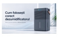 Cum folosești corect dezumidificatorul. Sfaturi practice și greșeli de evitat