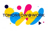 Despre viitorul forței de muncă la noua ediție „Tomorrow@Work”, pe 15-16 martie 2022