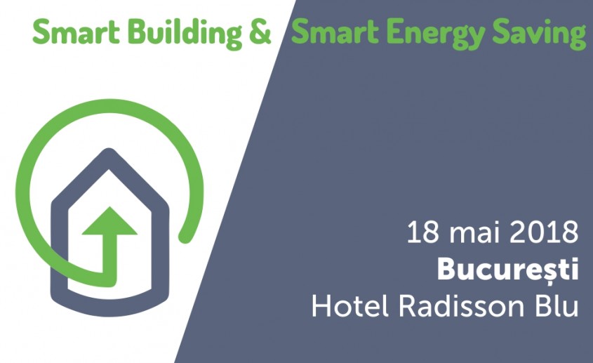 Smart Building & Smart Energy Saving clădirile inteligente devin soluții de viitor pentru mediul de afaceri