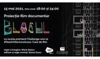 Invitaţie la proiecția online a filmului „Blocul” și la provocarea #DeaArhitecturaAcasa „Case de film” La finalul