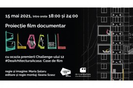 Invitaţie la proiecția online a filmului „Blocul”  și la provocarea #DeaArhitecturaAcasa „Case de film”