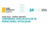 Profesioniști în proiectarea spitalelor din țară și străinătate se reunesc pe 30 mai la București Arhitecți