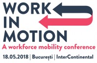 WORK IN MOTION. A workforce mobility conference: mobilitatea angajaților, un element cheie în strategiile companiilor