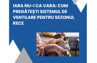 Iarna nu-i ca vara: cum pregătești sistemul de ventilare pentru sezonul rece