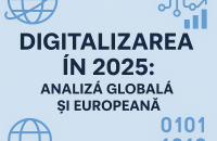 Digitalizarea în 2025: Analiză globală și europeană